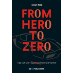 From Hero to Zero