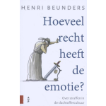 Amsterdam University Press Hoeveel recht heeft de emotie?