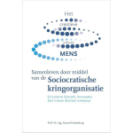 Samenleven door middel van de Sociocratische kringorganisatie