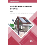 Stichting Instituut Voor Bouwrecht Praktijkboek Duurzaam bouwen