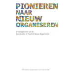 Pionieren naar nieuw organiseren