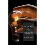 Educatie 7 innovatie, een stevig huwelijk