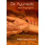 De Ayurveda snel begrijpen