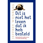 Scriptum Books Dit is niet het leven dat ik heb besteld