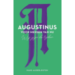 Augustinus voor mensen van nu