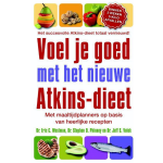 Voel Je Goed Met Het Nieuwe Atkins Dieet