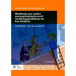Werkboek voor ouders met psychiatrische en/of verslavingsproblemen en hun kinderen