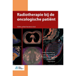 Bohn Stafleu Van Loghum Radiotherapie bij de oncologische patiënt