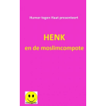 Henk en de moslimcompote