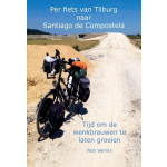 Per fiets van Tilburg naar Santiago de Compostela