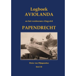 Logboek Aviolanda en het verdwenen vliegveld Papendrecht Deel III