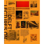 Delft Lectures on Architectural Design