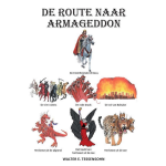 De route naar Armageddon!