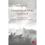 Loopgraven in Afrika 1914 - 1918