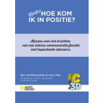 Hoe kom ik in positie?