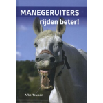 Manegeruiters rijden beter