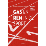 Gas en rem in de sport