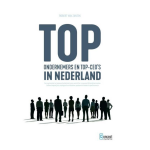 Topondernemers en top-CEO&apos;s in Nederland