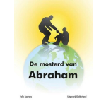 De mosterd van Abraham