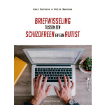 Uitgeverij Gelderland Briefwisseling tussen een schizofreen en een autist