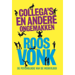 Collega&apos;s en andere ongemakken