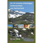De 10 mooiste driedaagse huttentochten van Zwitserland