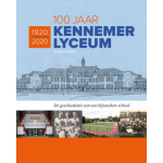 Uitgeverij Loutje Haarlem 100 jaar Kennemer Lyceum