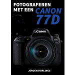 Fotograferen met een Canon 77D