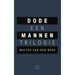 Dode mannen - een trilogie