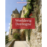 Weelderig Dordogne