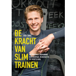 De kracht van slim trainen