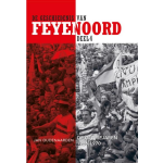 De Geschiedenis van Feyenoord, deel 4 (1956-1970)