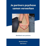 Je partners psychose samen verwerken