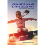 Jouw reis naar het innerlijke kind