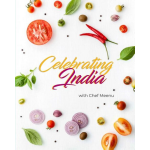 Indian Cooking Classes Celebrating India