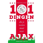 Uitgeverij Brandt 101 dingen die je weten moet over Ajax