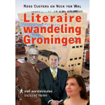 Literaire wandeling Groningen