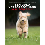 Een goed verzorgde hond is een blije hond