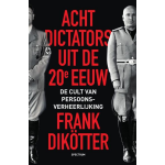 Uitgeverij Unieboek | Het Spectrum Acht dictators uit de twintigste eeuw
