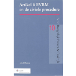 Wolters Kluwer Nederland B.V. Artikel 6 EVRM en de civiele procedure
