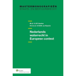 Wolters Kluwer Nederland B.V. Nederlands waterrecht in Europese context Nederland