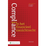 Wolters Kluwer Nederland B.V. Compliance in het financieel toezichtrecht