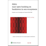 Wolters Kluwer Nederland B.V. PSD2: naar open banking en bankieren in een ecosysteem