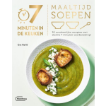 7 minuten in de keuken - Maaltijdsoepen