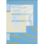 Materialen voor het meubelmaken en interieurbouw