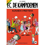 F.C. De Kampioenen 73 - Komen vreten!