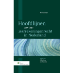 Wolters Kluwer Nederland B.V. Hoofdlijnen van het jaarrekeningenrecht in Nederland
