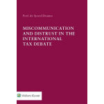 Wolters Kluwer Nederland B.V. Miscommunication and Distrust in the International Tax Debate