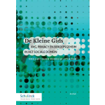 Wolters Kluwer Nederland B.V. De Kleine Gids AVG, Privacy en beroepsgeheim in het sociale domein