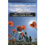 Hooggevoeligheid als kracht